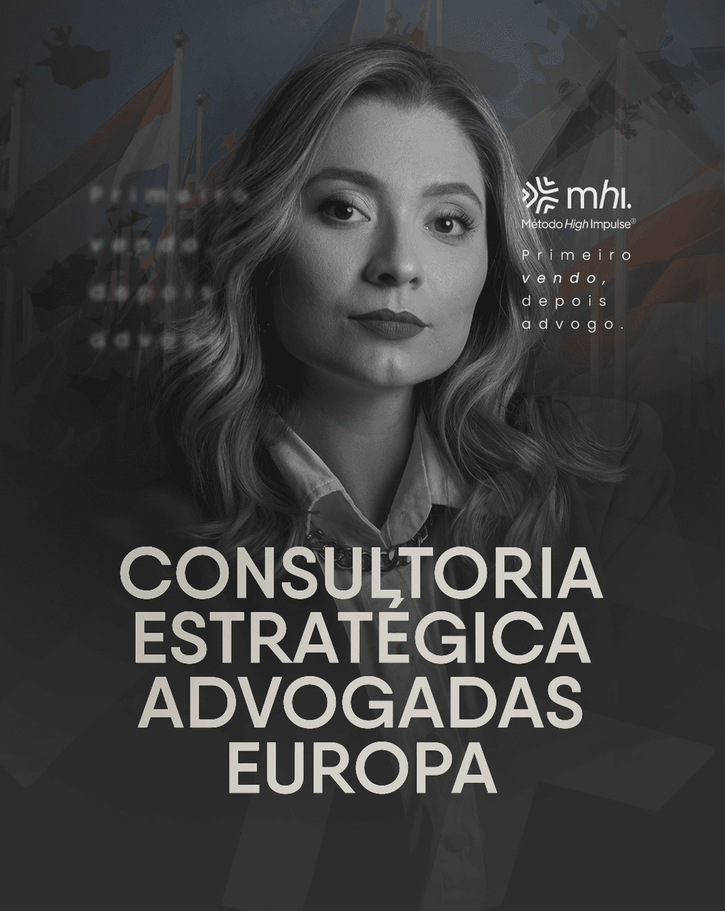 CONSULTORIA ESTRATÉGICA ADVOGADAS EUROPA